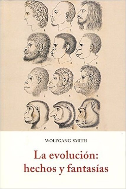 LA EVOLUCION : HECHOS Y FANTASIAS 