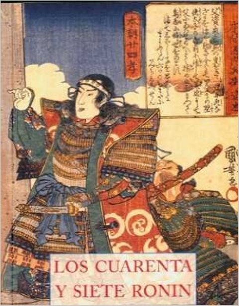 LOS CUARENTA Y SIETE RONIN 