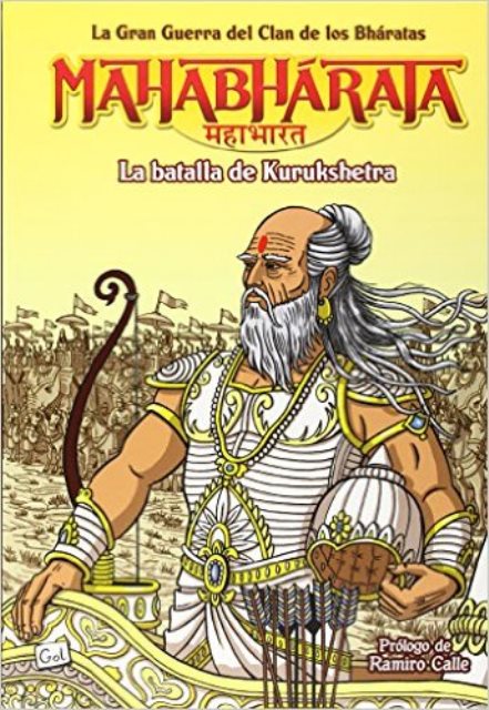 MAHABHARATA T.3 . LA BATALLA DE KURUKSHETRA . LA GRAN GUERRA DEL CLAN DE LOS BHARATAS