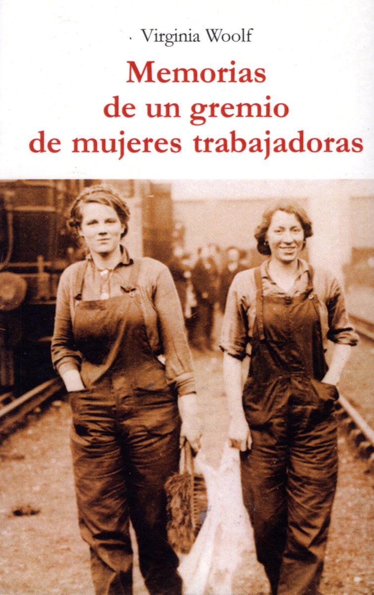 MEMORIAS DE UN GREMIO DE MUJERES TRABAJADORAS