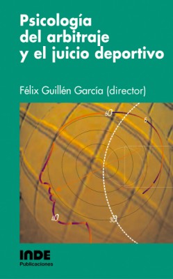 PSICOLOGIA DEL ARBITRAJE Y JUICIO DEPORTIVO