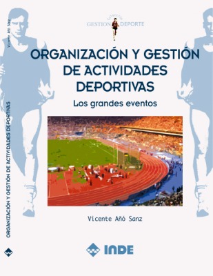 ORGANIZACION Y GESTION DE ACTIVIDADES DEPORTIVAS - LOS GRANDES EVENTOS