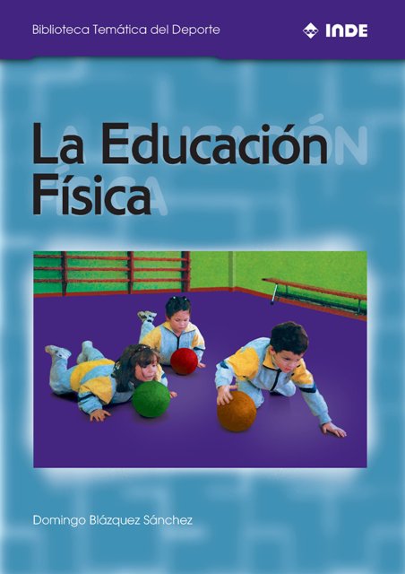 LA EDUCACION FISICA 