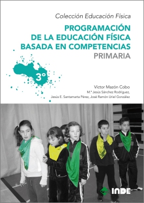 PRIMARIA 3 PROGRAMACION DE LA EDUCACION FISICA BASADA EN COMPETENCIAS