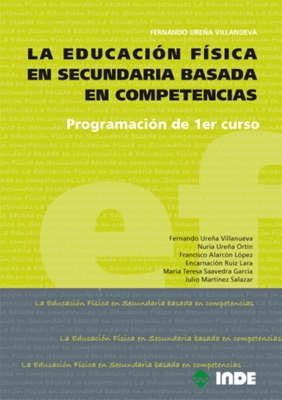 PROGRAMACION DE 1ER.CURSO LA EDUCACION FISICA EN SECUNDARIA BASADA EN COMPETENCIAS