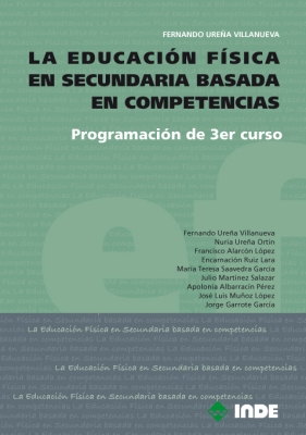 PROGRAMACION DE 3ER.CURSO LA EDUCACION FISICA EN SECUNDARIA BASADA EN COMPETENCIAS