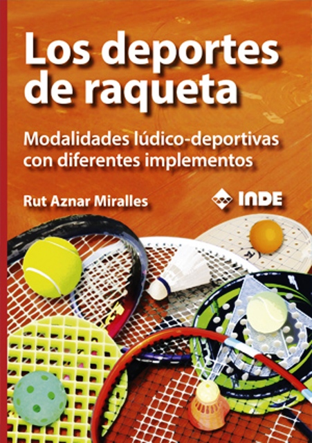 LOS DEPORTES DE RAQUETA 