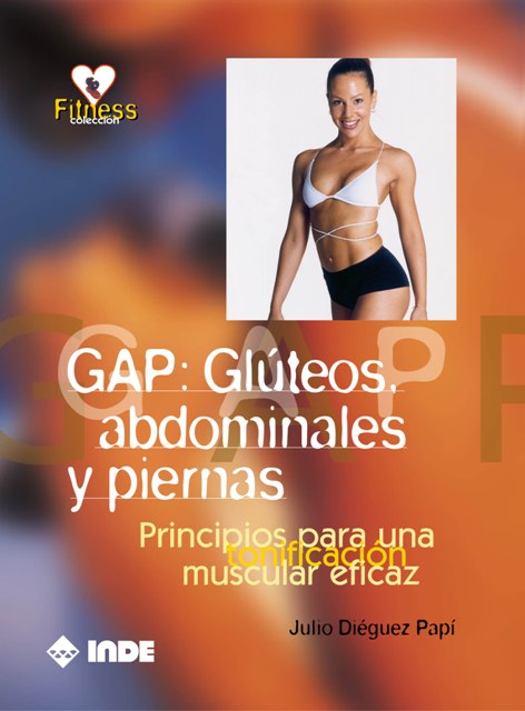 GAP : GLUTEOS , ABDOMINALES Y PIERNAS