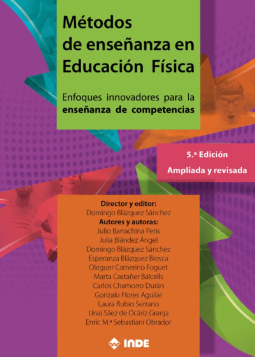 METODOS DE ENSE�ANZA EN EDUCACION FISICA - 5TA. ED. AMPLIADA Y REVISADA