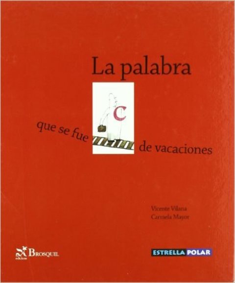 LA PALABRA . QUE SE FUE DE VACACIONES 