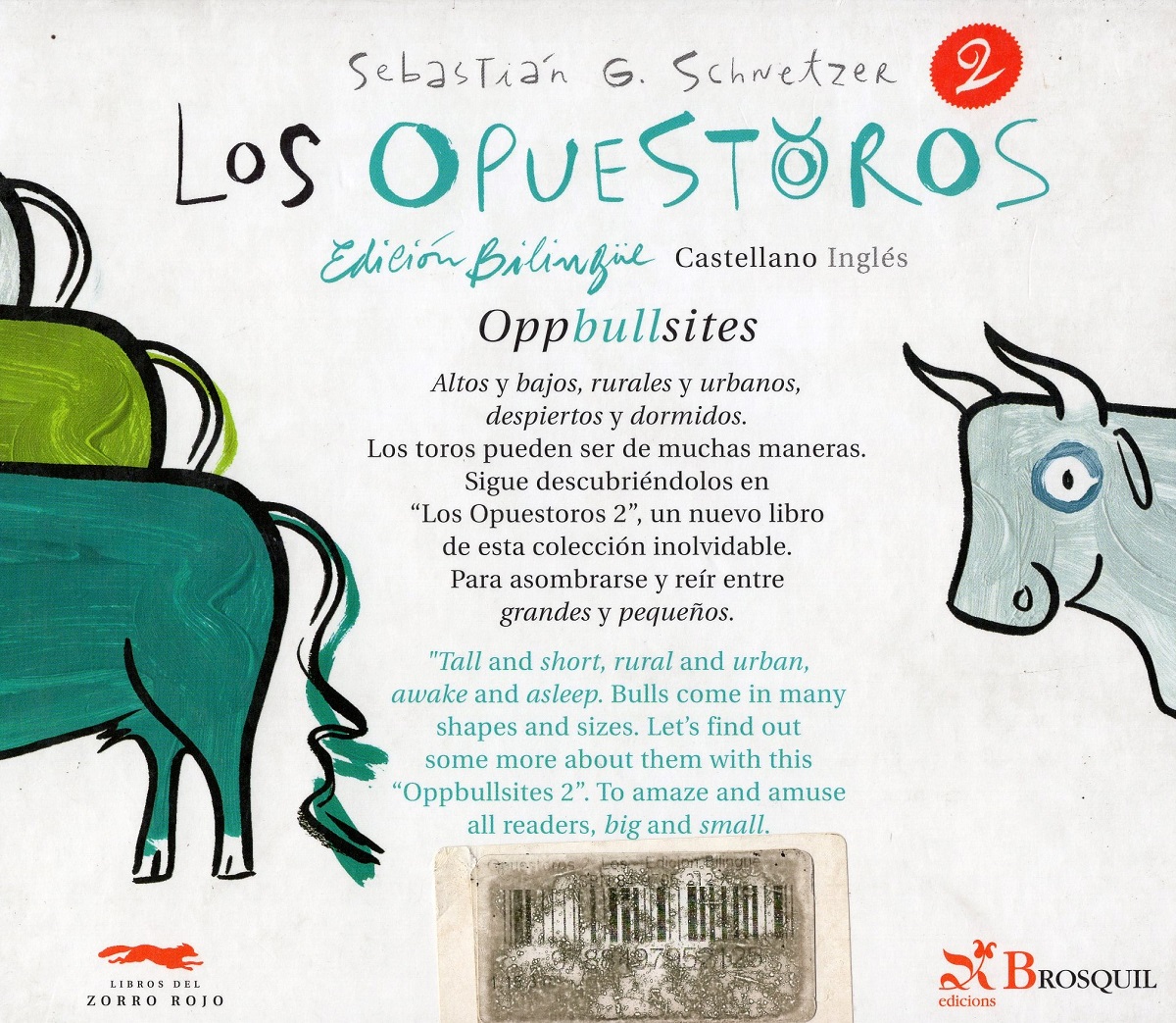 LOS OPUESTOROS 2 ED.BILINGUE 