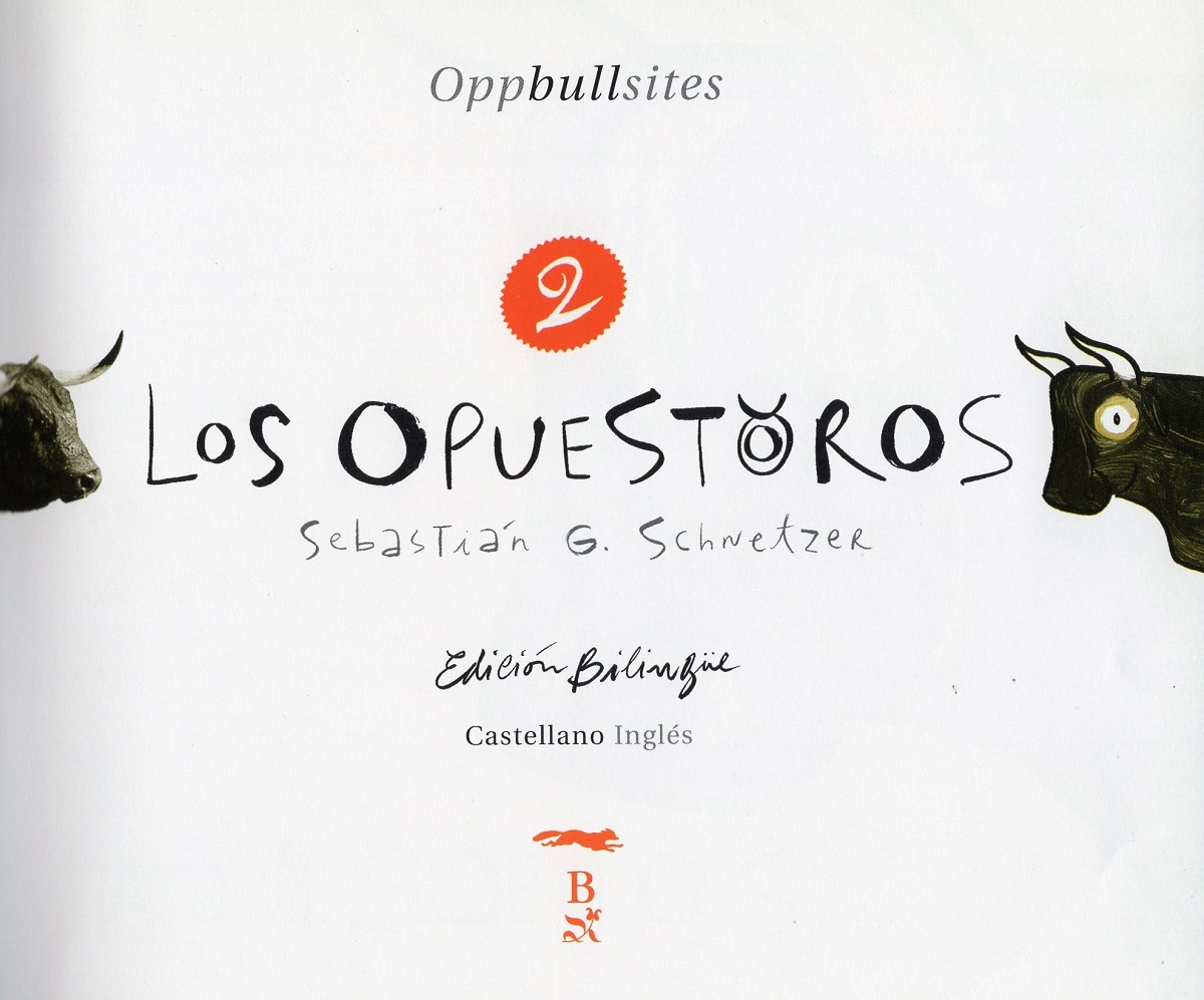 LOS OPUESTOROS 2 ED.BILINGUE 