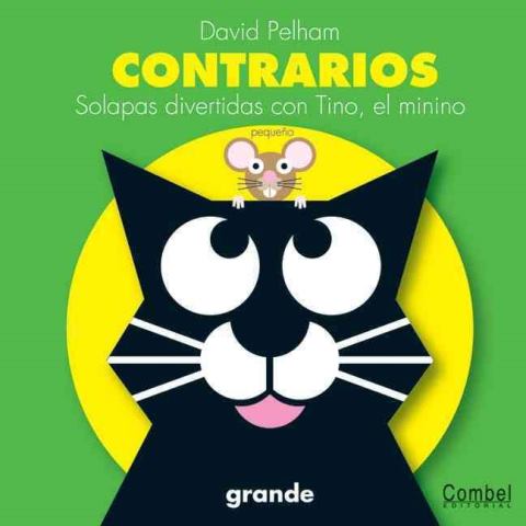 CONTRARIOS . SOLAPAS DIVERTIDAS CON TINO EL MININO