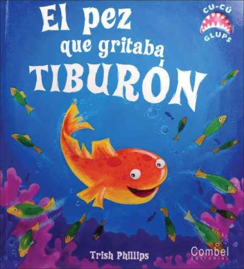 EL PEZ QUE GRITABA TIBURON 