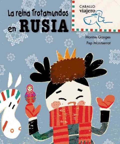 LA REINA TROTAMUNDOS EN RUSIA 