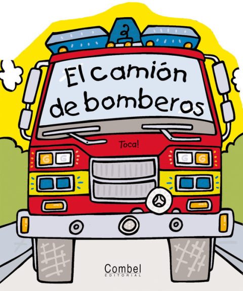 EL CAMION DE BOMBEROS 