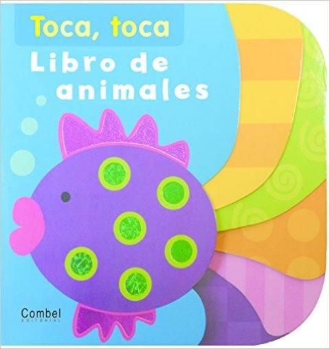 LIBRO DE ANIMALES . TOCA , TOCA