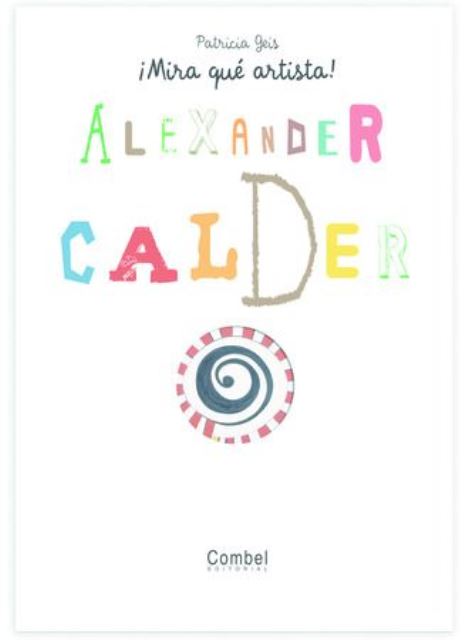 ALEXANDER CALDER . MIRA QUE ARTISTA!
