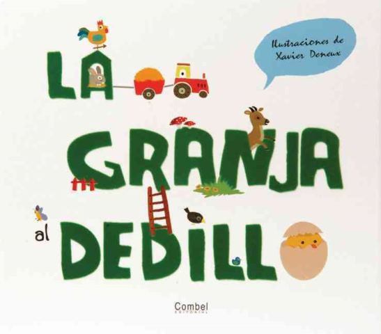 LA GRANJA AL DEDILLO 