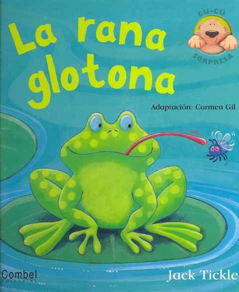 LA RANA GLOTONA 