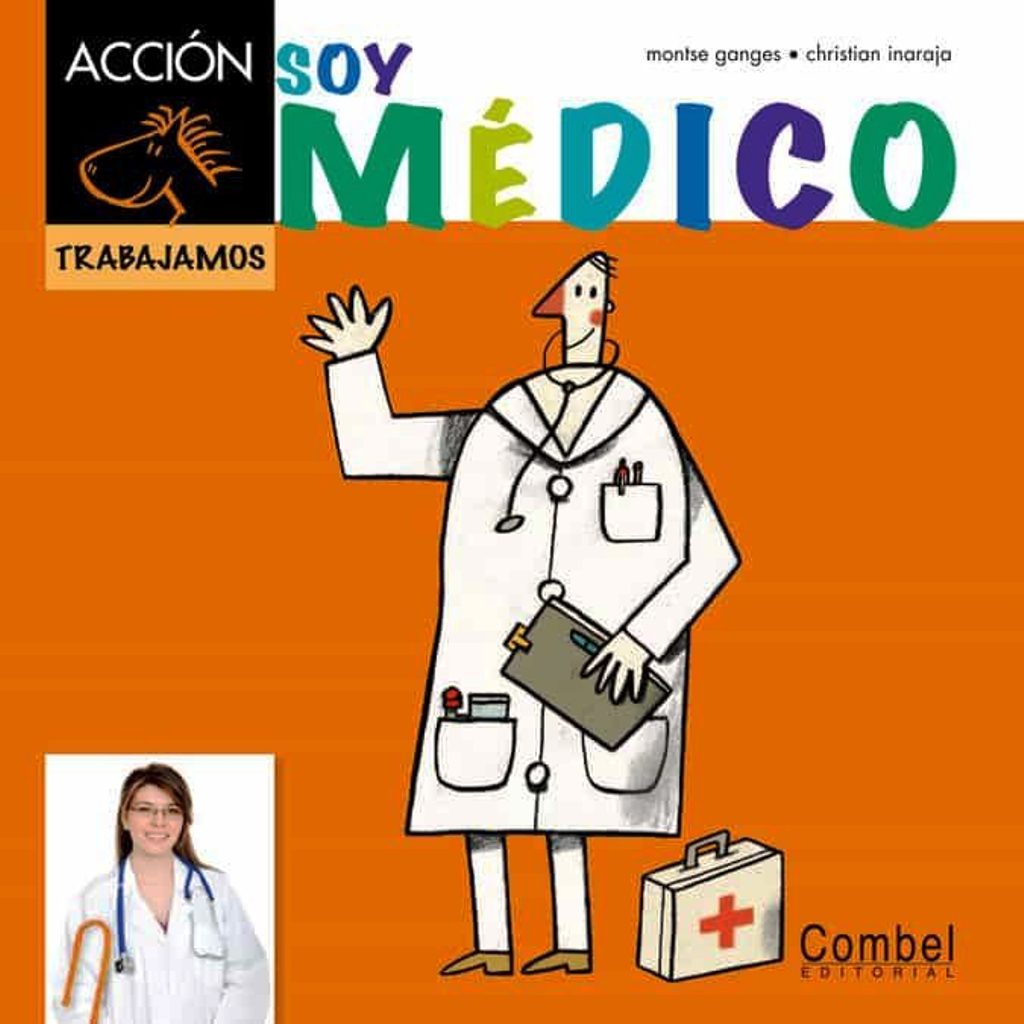 SOY MEDICO . COLECCION TRABAJAMOS