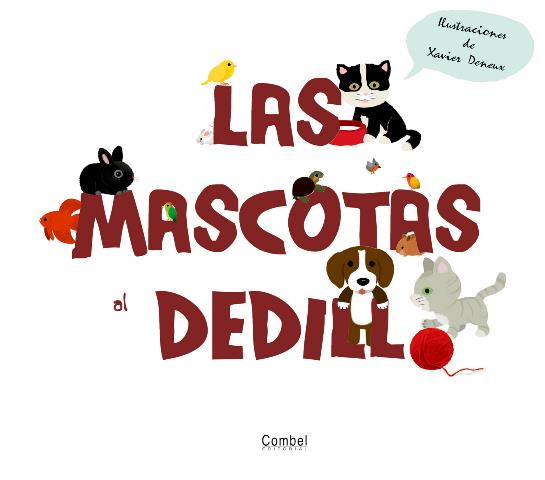 LAS MASCOTAS AL DEDILLO 