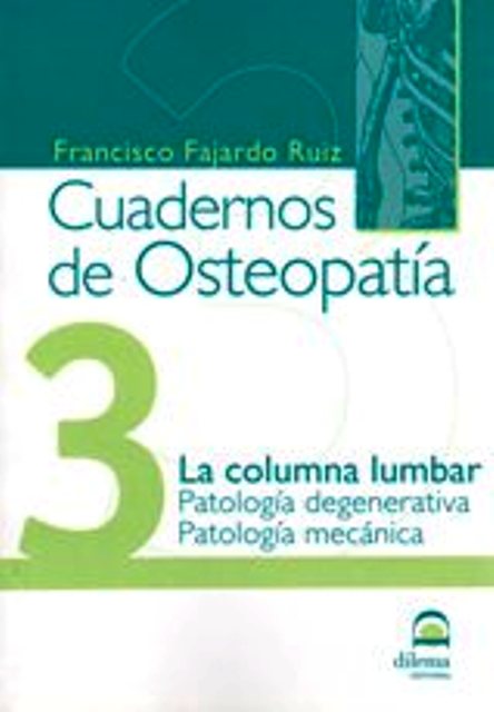 OSTEOPATIA 3 CUADERNOS . LA COLUMNA LUMBAR