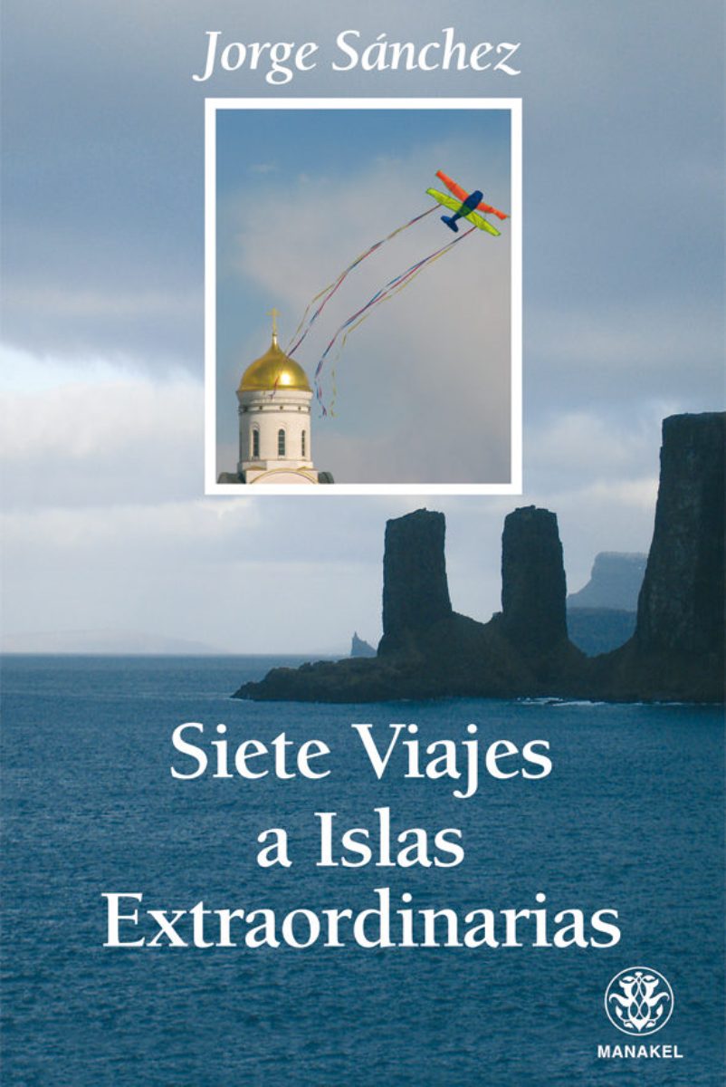 SIETE VIAJES A ISLAS EXTRAORDINARIAS