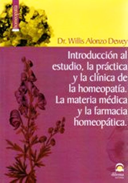 INTRODUCCION AL ESTUDIO , PRACTICA Y CLINICA DE LA HOMEOPATIA