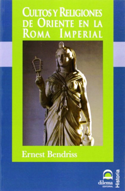 CULTOS Y RELIGIONES DE ORIENTE EN LA ROMA IMPERIAL