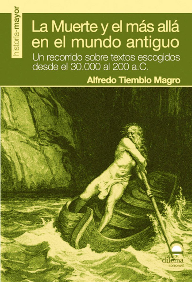 LA MUERTE Y EL MAS ALLA EN EL MUNDO ANTIGUO 