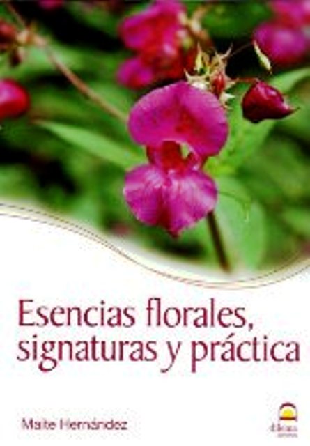 ESENCIAS FLORALES SIGNATURAS Y PRACTICA