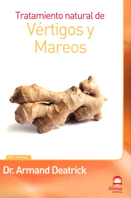 VERTIGOS Y MAREOS TRATAMIENTO NATURAL DE