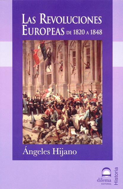 LAS REVOLUCIONES EUROPEAS DE 1820 A 1848 