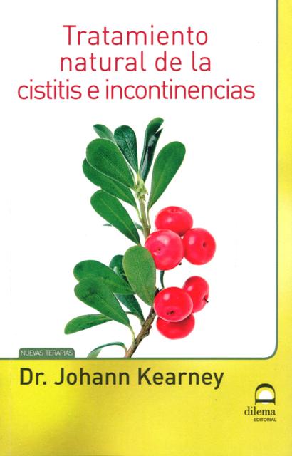 CISTITIS E INCONTINENCIAS TRATAMIENTO NATURAL DE LA