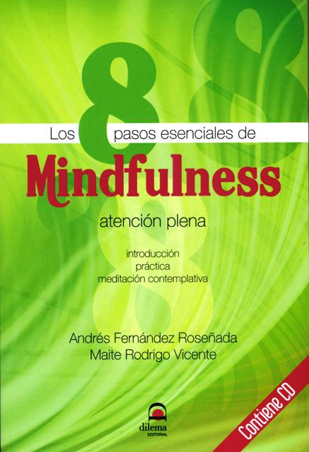 LOS 8 PASOS ESENCIALES DE MINDFULNESS C/CD