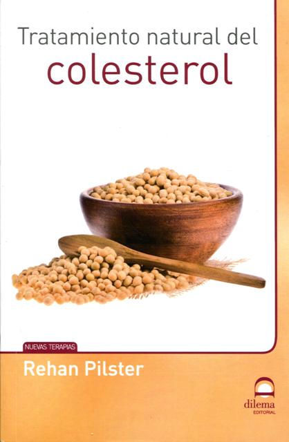 COLESTEROL , TRATAMIENTO NATURAL DEL