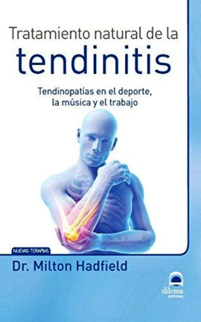 TENDINITIS - TRATAMIENTO NATURAL DE LA
