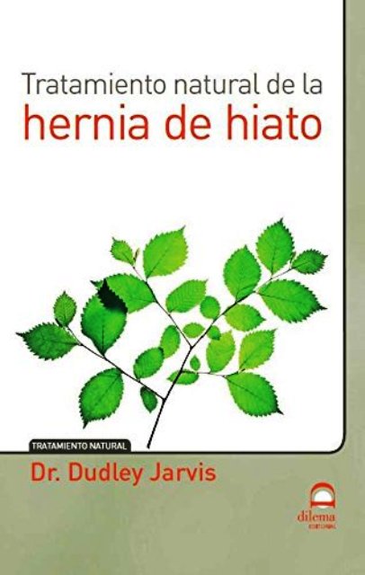 HERNIA DE HIATO - TRATAMIENTO NATURAL DE LA