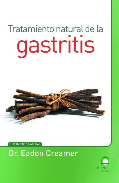 GASTRITIS - TRATAMIENTO NATURAL DE LA