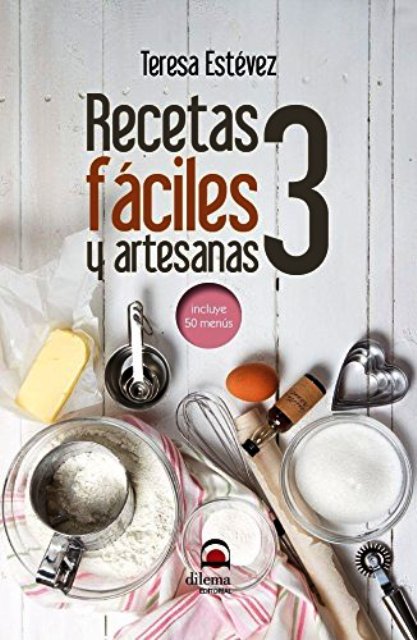 RECETAS FACILES Y ARTESANAS T.3