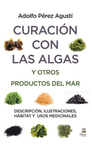 CURACION CON LAS ALGAS Y OTROS PRODUCTOS DEL MAR