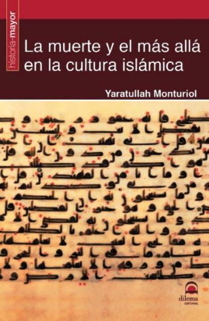 LA MUERTE Y EL MAS ALLA EN LA CULTURA ISLAMICA 