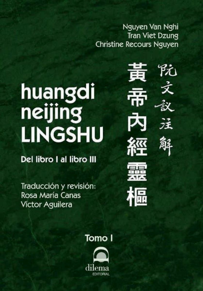 HUANGDI NEIJING LINGSHU (T.1) DEL LIBRO I AL LIBRO III