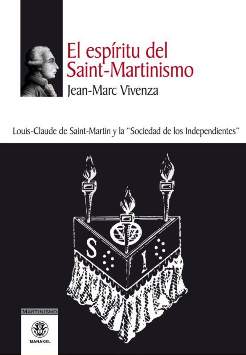 EL ESPIRITU DEL SAINT - MARTINISMO 