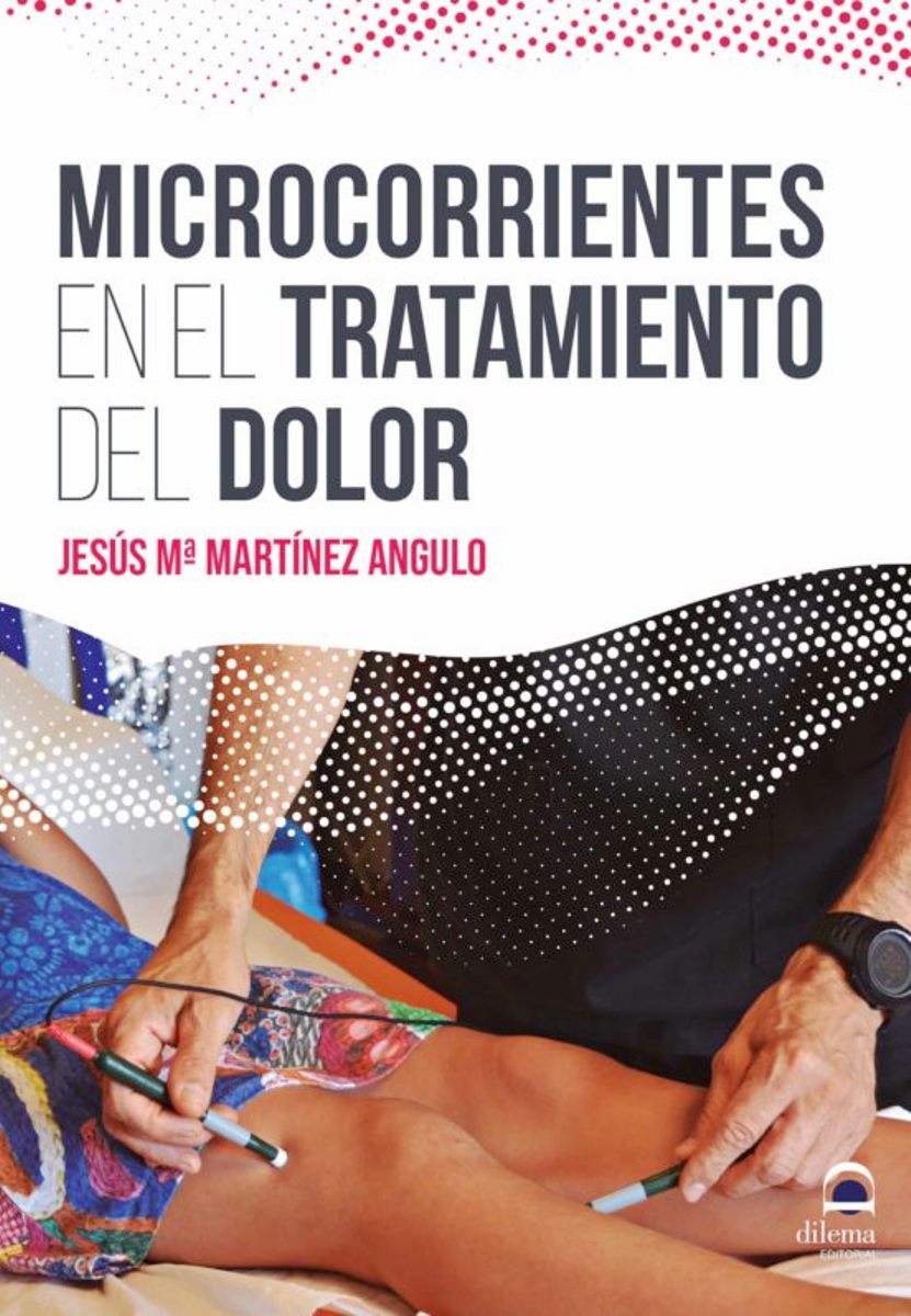 MICROCORRIENTES EN EL TRATAMIENTO DEL DOLOR