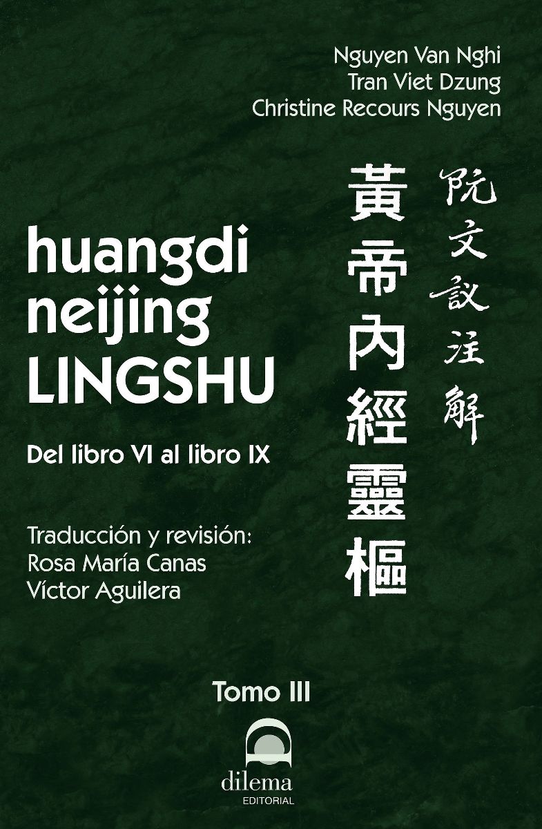 HUANGDI NEIJING LINGSHU (T.3) DEL LIBRO VI AL LIBRO IX