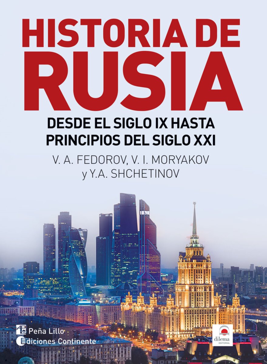 HISTORIA DE RUSIA . DESDE EL SIGO IX HASTA PRINCIPIOS DEL SIGLO XXI