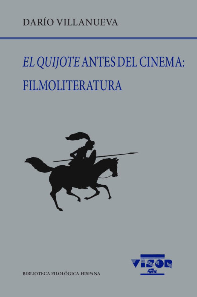 EL QUIJOTE ANTES DEL CINEMA . FILMOLITERATURA 