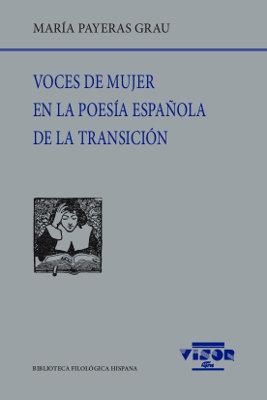 VOCES DE MUJER EN LA POESIA ESPAÑOLA DE TRANSICION